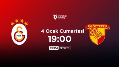 04.01.2025 19:00 GALATASARAY A.Ş. - GÖZTEPE A.Ş. ikinci yarı ilk
