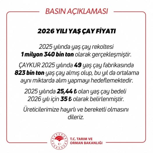 2026 yılı yaş çay alım fiyatı, kilogram başına 35 lira